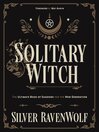 Solitary Witch (eBook): The Ultimate Book of Shadows for the New Generation